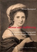 Cover: Anmut und Aufkl&auml;rung. Eine Sammlung von Druckgraphik nach Werken von Angelika Kauffmann - Harrassowitz Verlag