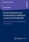 Cover: Kundenzufriedenheit und Kundenloyalit&auml;t in Multikanalsystemen des Einzelhandels - Springer Gabler