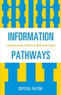 Cover: Information Pathways - Scarecrow Press