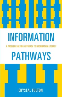 Abbildung von: Information Pathways - Scarecrow Press