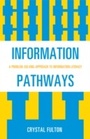 Cover: Information Pathways - Scarecrow Press