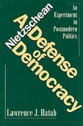 Cover: Nietzschean Defense of Democracy - Open Court Publishing Co ,U.S.