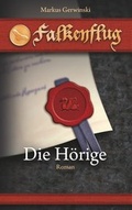 Cover: Die H&ouml;rige - BoD - Books on Demand