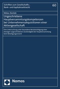 Abbildung von: Ungeschriebene Hauptversammlungskompetenzen bei Unternehmensakquisitionen einer Aktiengesellschaft - Nomos