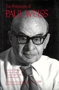 Cover: The Philosophy of Paul Weiss, Volume 23 - Open Court Publishing Co ,U.S.
