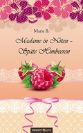 Cover: Madame in N&ouml;ten - Sp&auml;te Himbeeren - novum Verlag ein Imprint von novum publishing gmbH