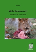 Cover: Wohl bekomm's! - Rund um den Hund