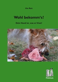 Enlarge image Cover: Wohl bekomm's! - Rund um den Hund