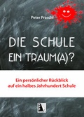 Cover: Die Schule - Ein Traum(a)? - KRAL