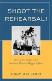 Abbildung von: Shoot the Rehearsal! - Bloomsbury eBooks US