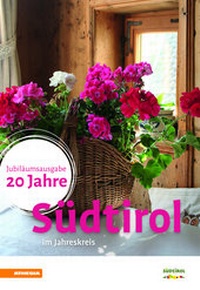 Abbildung von: Südtirol im Jahreskreis 2017 - Athesia-Tappeiner Verlag