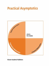Enlarge image Cover: Practical Asymptotics - Kluwer Academic Publishers