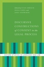 Cover: Discursive Constructions of Consent in the Legal Process - OUP eBook