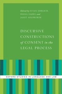 Abbildung von: Discursive Constructions of Consent in the Legal Process - OUP eBook