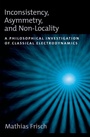 Cover: Inconsistency, Asymmetry, and Non-Locality - OUP eBook