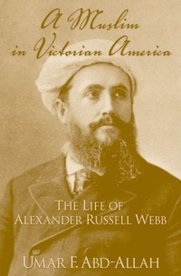 Abbildung von: A Muslim in Victorian America - OUP eBook
