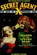 Cover: Secret Agent X: Legion Of The Living Dead - Wildside Press