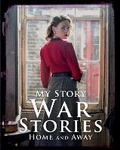 Cover: War Stories: Home and Away - Scholastic