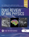 Cover: Duke Review of MRI Physics: Case Review Series - Elsevier