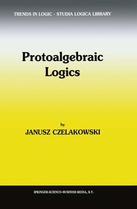 Enlarge image Cover: Protoalgebraic Logics - Kluwer Academic Publishers