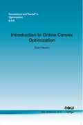 Cover: Introduction to Online Convex Optimization - now publishers Inc