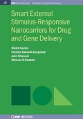 Cover: Smart External Stimulus-Responsive Nanocarriers for Drug and Gene Delivery - Morgan & Claypool Publishers