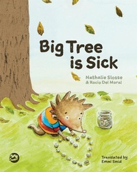 Enlarge image Cover: Big Tree is Sick - Jessica Kingsley Publishers