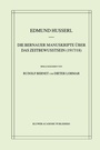 Cover: Die Bernauer Manuskripte Über das Zeitbewusstsein (1917/18) - Kluwer Academic Publishers