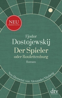 Abbildung von: Der Spieler oder Roulettenburg - dtv