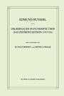 Cover: Die Bernauer Manuskripte Über das Zeitbewusstsein (1917/18) - Springer