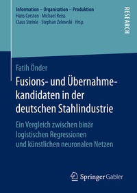 Abbildung von: Fusions- und Übernahmekandidaten in der deutschen Stahlindustrie - Springer Gabler