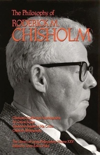 Enlarge image Cover: The Philosophy of Roderick Chisholm, Volume 25 - Open Court Publishing Co ,U.S.