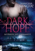 Cover: Dark Hope - Gef&auml;hrte der Einsamkeit - LYX