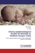 Cover: Clinico-epidemiological Profile Of HIV/Aids In Children Kanpur India - LAP Lambert Academic Publishing