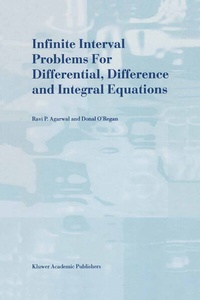 Abbildung von: Infinite Interval Problems for Differential, Difference and Integral Equations - Kluwer Academic Publishers