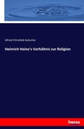 Cover: Heinrich Heine's Verhaeltnis zur Religion - Hansebooks