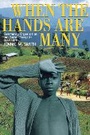 Cover: When the Hands Are Many - Cornell University Press