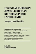 Cover: Essential Papers on Jewish-Christian Relations in the United States - New York University Press