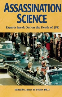 Enlarge image Cover: Assassination Science - Open Court Publishing Co ,U.S.