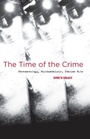 Cover: The Time of the Crime - Stanford University Press