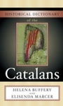 Cover: Historical Dictionary of the Catalans - Scarecrow Press