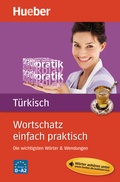 Cover: Wortschatz einfach praktisch - T&uuml;rkisch - Hueber Verlag