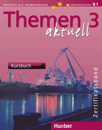 Abbildung von: Themen aktuell 3 - Hueber Verlag