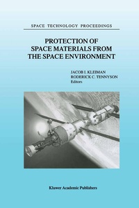 Enlarge image Cover: Protection of Space Materials from the Space Environment - Springer