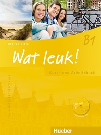 Abbildung von: Wat leuk! B1 - Hueber Verlag