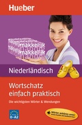 Cover: Wortschatz einfach praktisch - Niederl&auml;ndisch - Hueber Verlag