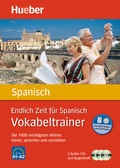 Cover: Endlich Zeit f&uuml;r Spanisch - Vokabeltrainer - Hueber Verlag