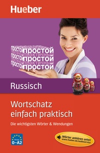Abbildung von: Wortschatz einfach praktisch - Russisch - Hueber Verlag