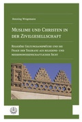Cover: Muslime und Christen in der Zivilgesellschaft - Evangelische Verlagsanstalt