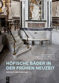 Cover: H&ouml;fische B&auml;der in der Fr&uuml;hen Neuzeit - De Gruyter